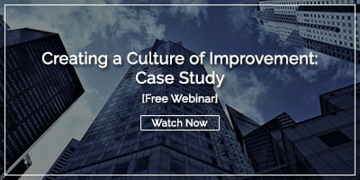 Webinar Recording: Creating a Culture of Improvement Cast Study